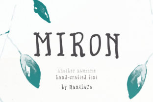 Miron: The Handcrafted Typeface for Authentic Brands