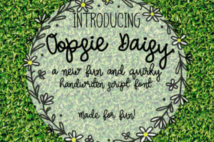 Oopsie Daisy: A Playful Handwritten Font for Makers